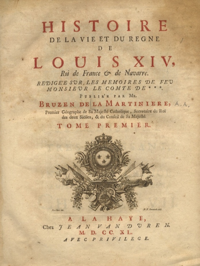 Histoire de la vie et du regne de Louis XIV, …
