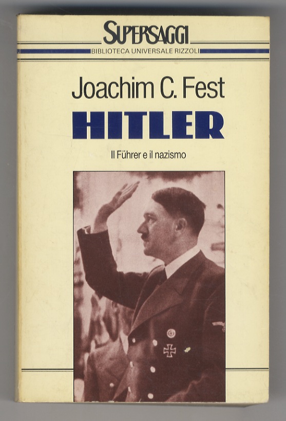Hitler. Il Führer e il nazismo. Traduzione a cura di …