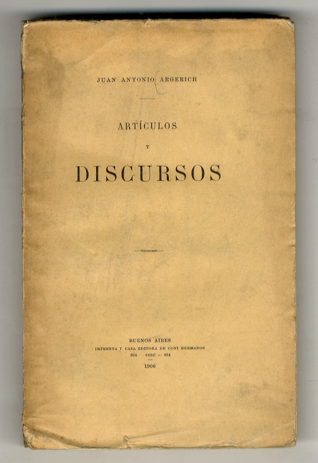 I: Articulos y discursos. II: Articulos y discursos. Segunda serie.