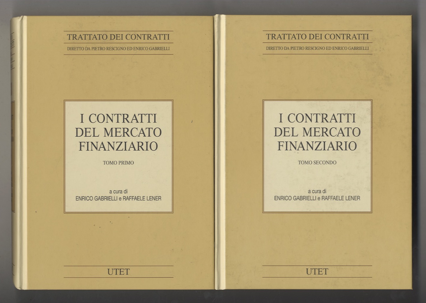 I contratti del mercato finanziario. Tomo primo [- tomo secondo]. …
