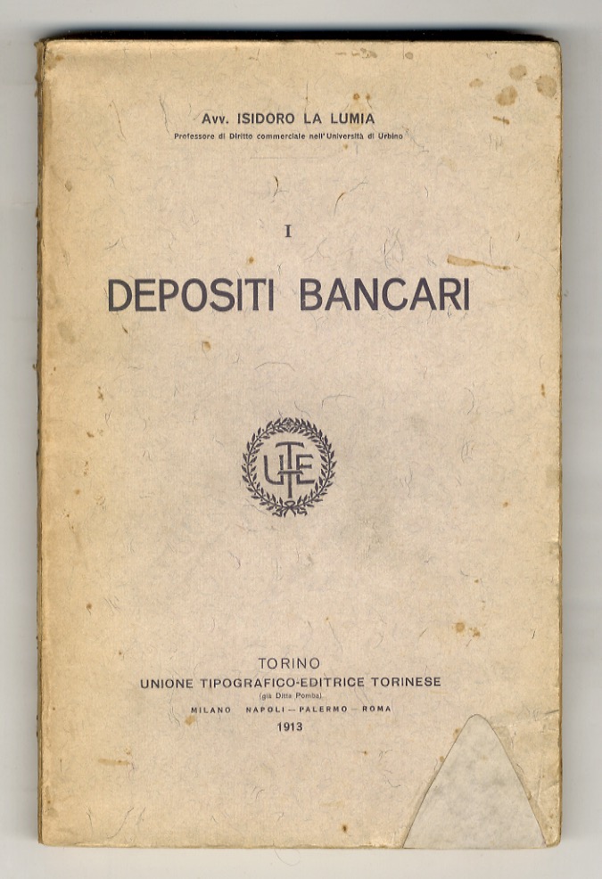 I depositi bancari.