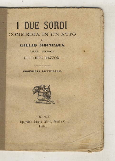 I due sordi. Commedia in un atto di Giulio Moineaux. …