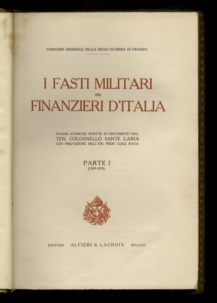 I fasti militari dei finanzieri d'Italia. Pagine storiche (.). Parte …