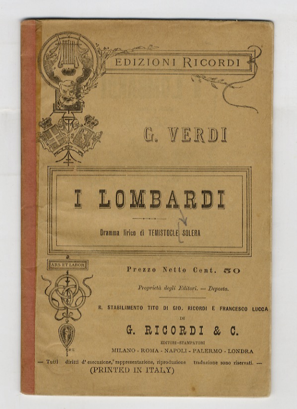 I Lombardi alla prima crociata. Dramma lirico di Temistocle Solera.Musica …