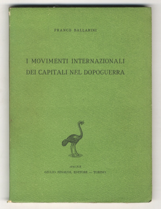 I movimenti internazionali dei capitali nel dopoguerra.