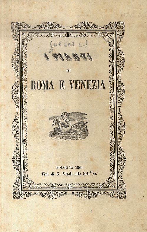 I pianti di Roma e Venezia.