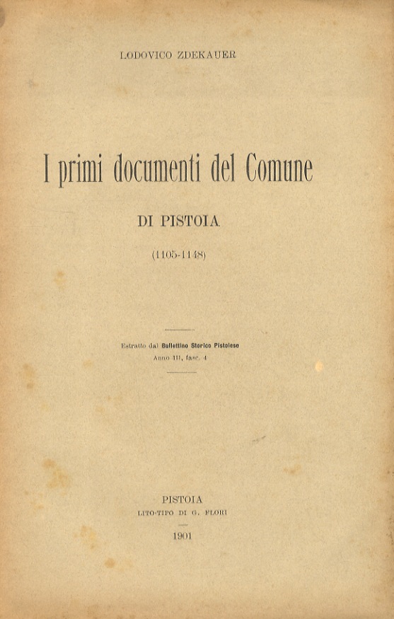 I primi documenti del Comune di Pistoia. (1105-1148).