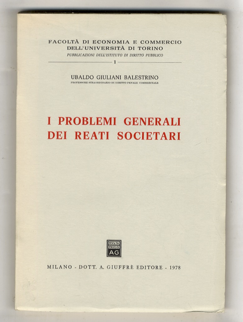 I problemi generali dei reati societari.