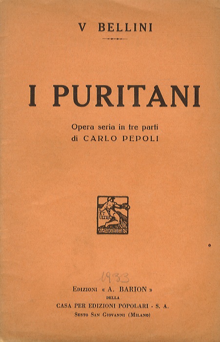 I Puritani e i cavalieri. Opera seria in 3 parti …