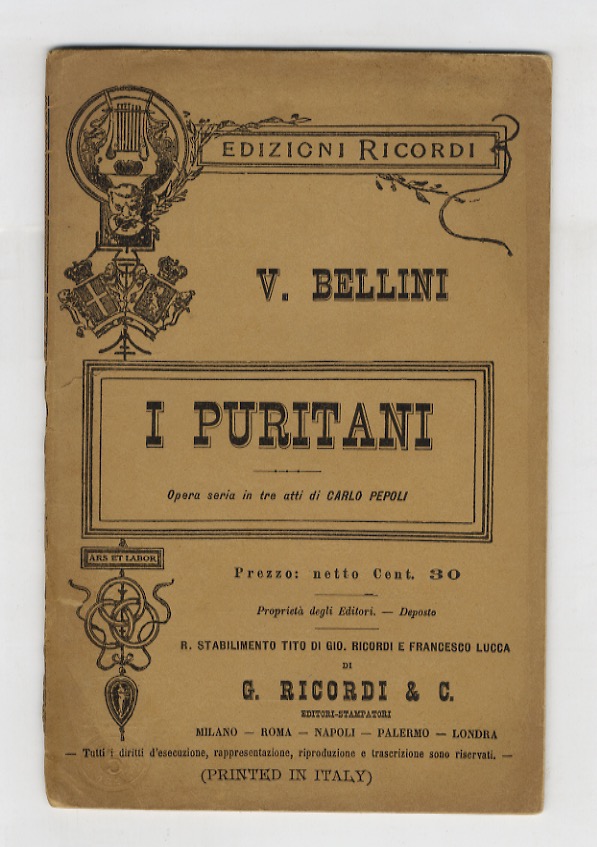 I Puritani e i Cavalieri. Opera seria in tre parti …