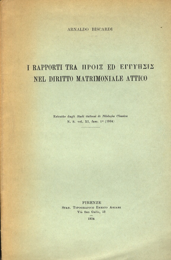 I rapporti tra ΠΡΟΙΞ ed ΕΓΓΥΗΣΙΣ nel diritto matrimoniale attico.