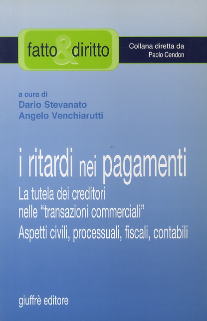 I ritardi nei pagamenti. La tutela dei creditori nelle “transazioni …