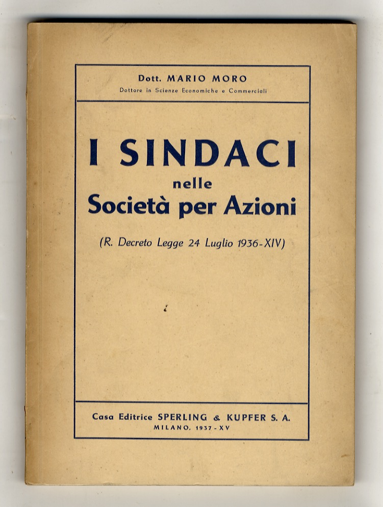 I sindaci nelle società per azioni. (R. decreto legge 24 …