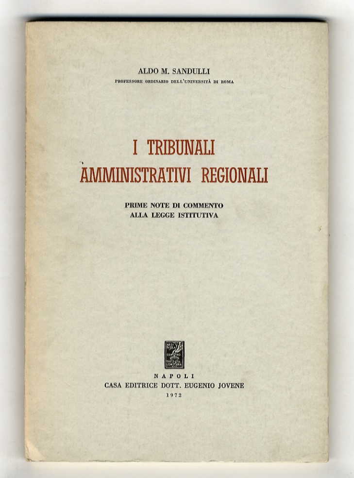 I Tribunali Amministrativi Regionali. Prime note di commento alla legge …