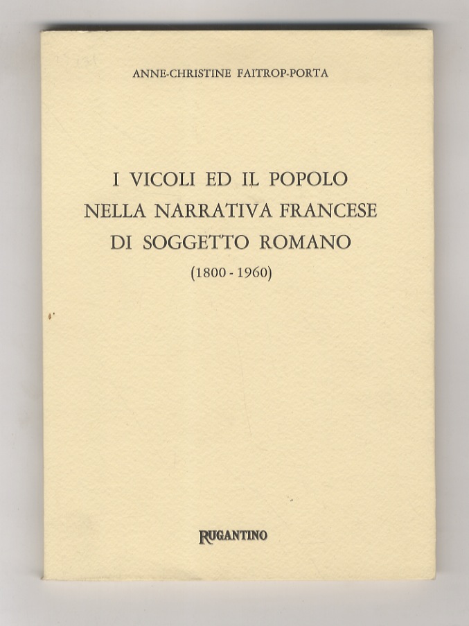 I vicoli ed il popolo nella narrativa francese di soggetto …