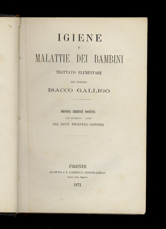 Igiene e malattie dei bambini. Trattato elementare del dottore Isacco …