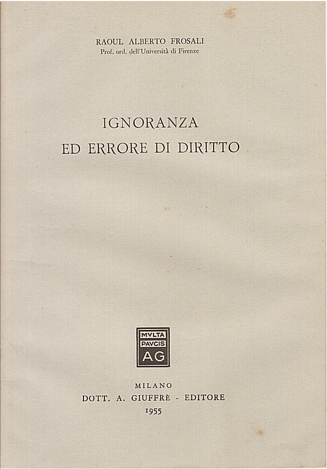 Ignoranza ed errore di diritto.