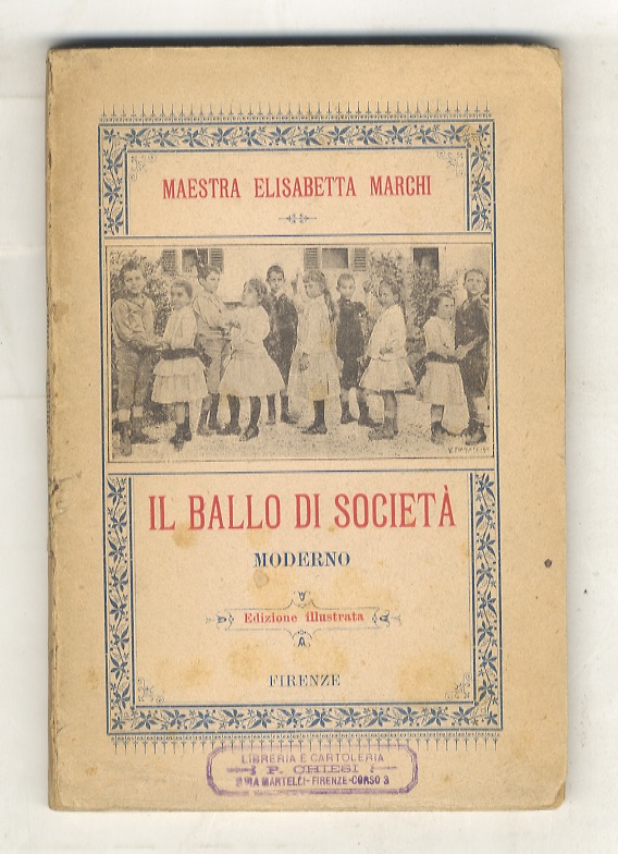 Il ballo di società moderno. Consigli pratici della maestra Elisabetta …