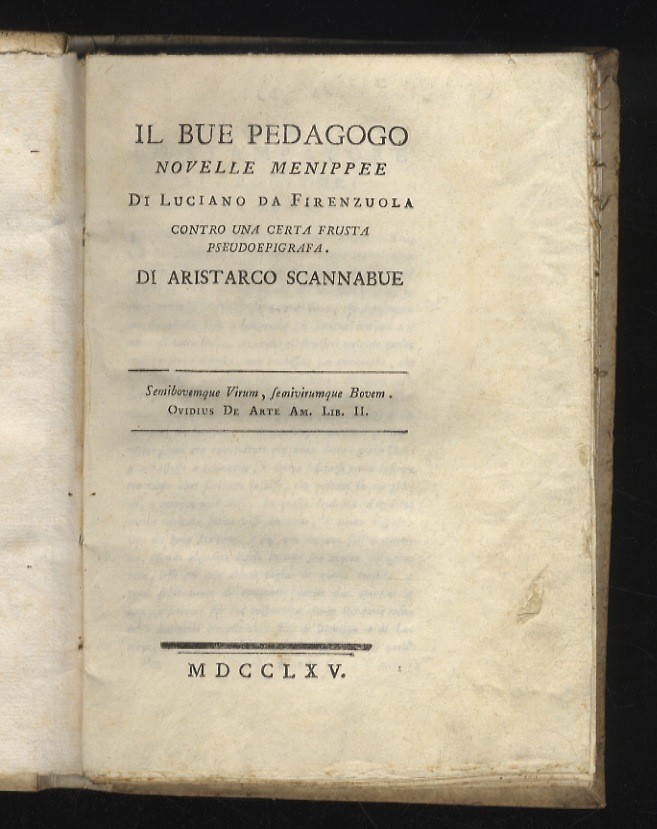 Il bue pedagogo, novelle menippee di Luciano da Firenzuola. Contro …