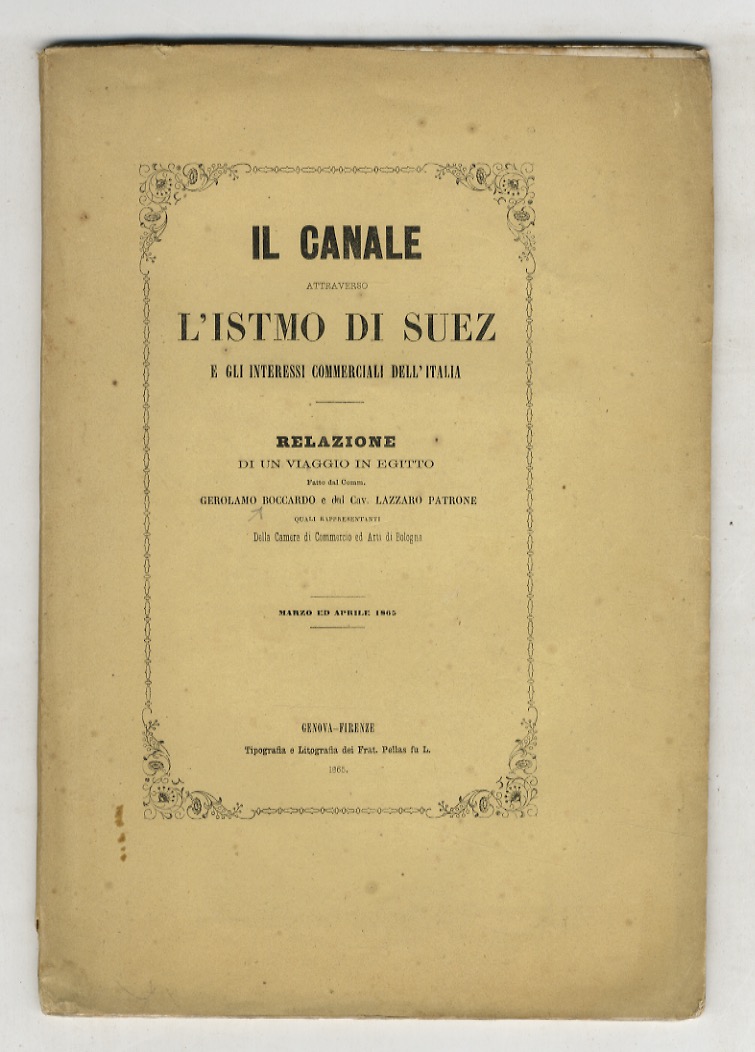 Il Canale attraverso l'Istmo di Suez e gli interessi commerciali …