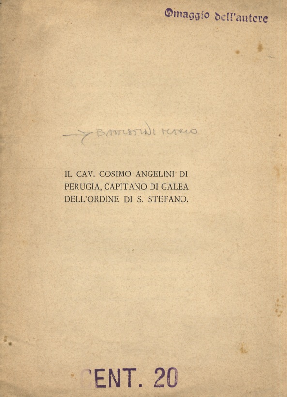 Il Cav. Cosimo Angelini di Perugia, capitano di galea dell'Ordine …