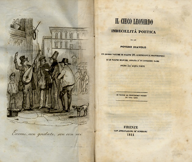 Il cieco. Imbecillità poetica di un povero diavolo. Un grosso …