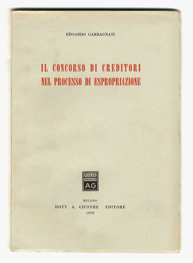 Il concorso di creditori nel processo di espropriazione.