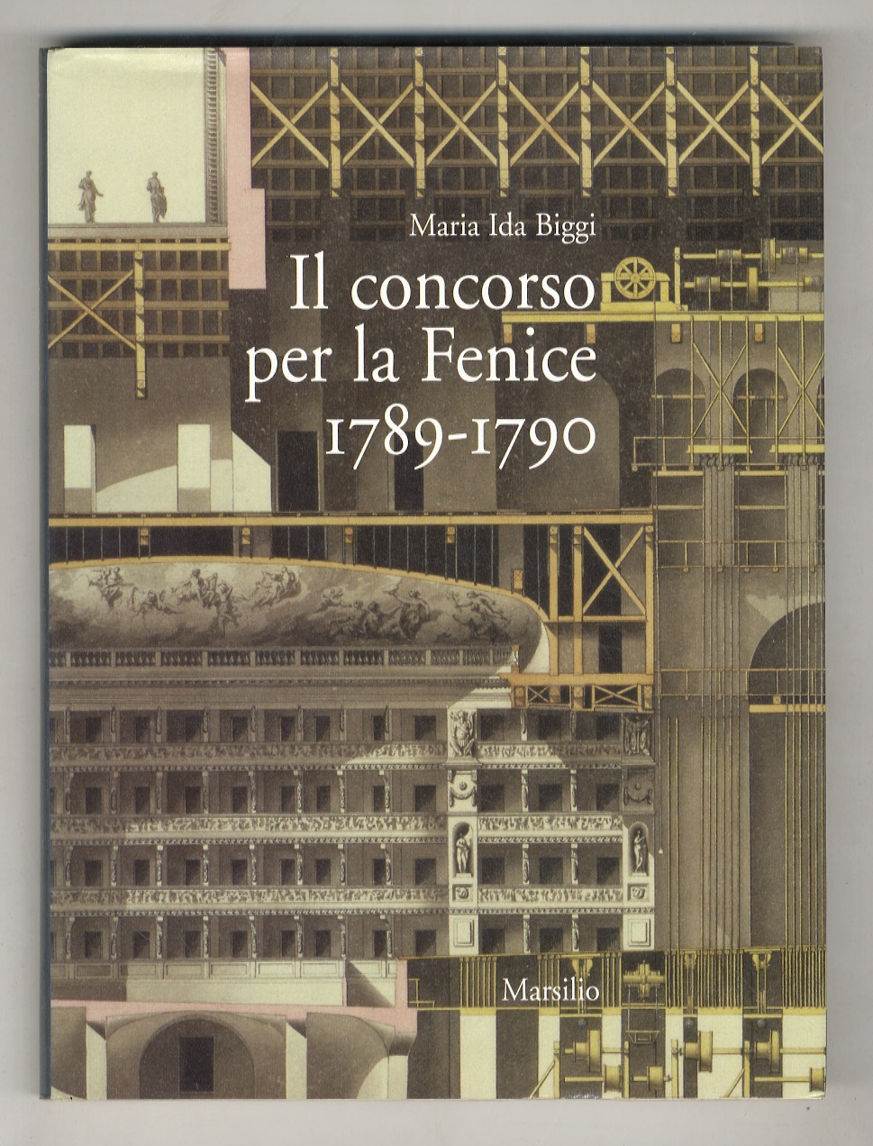 Il concorso per la Fenice 1789 - 1790.