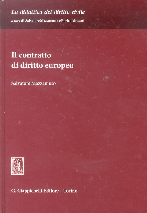 Il contratto di diritto europeo.
