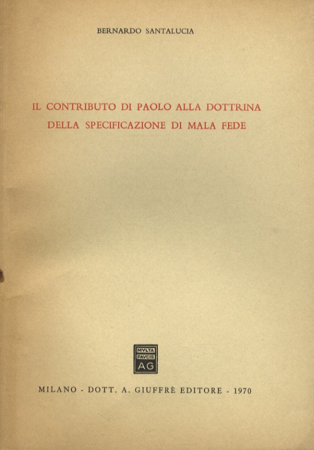 Il contributo di Paolo alla dottrina della specificazione di mala …