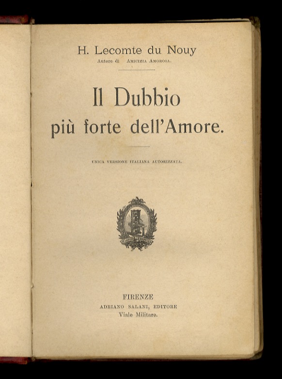 Il Dubbio più forte dell'Amore. Unica versione italiana autorizzata.