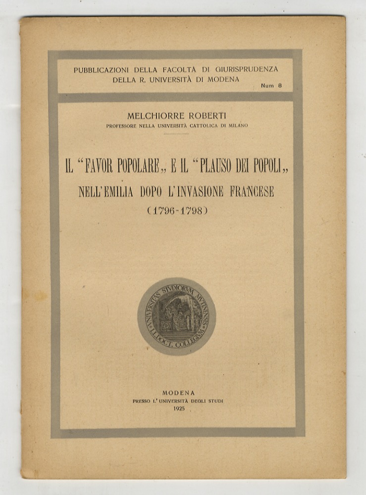 Il "favor popolare" e il "plauso dei popoli" nell'Emilia dopo …