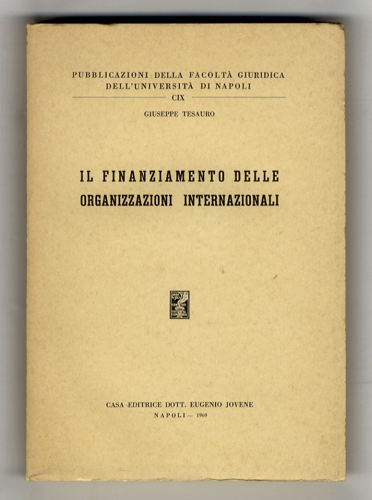 Il finanziamento delle organizzazioni internazionali.