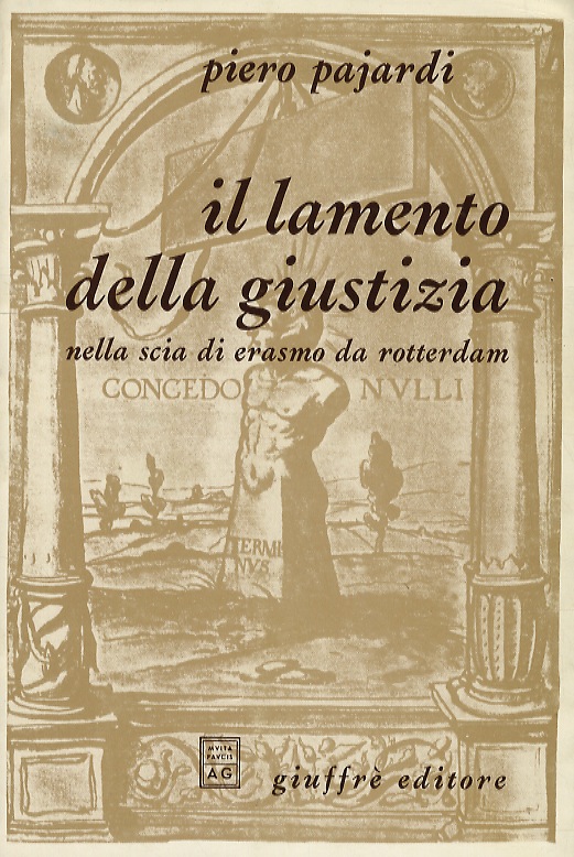 Il lamento della giustizia nella scia di Erasmo da Rotterdam.