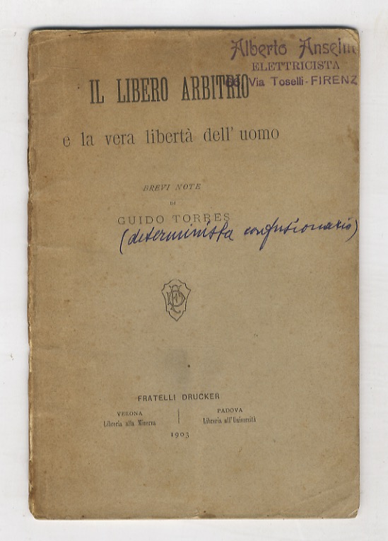 Il libero arbitrio e la vera libertà dell'uomo. Brevi note.