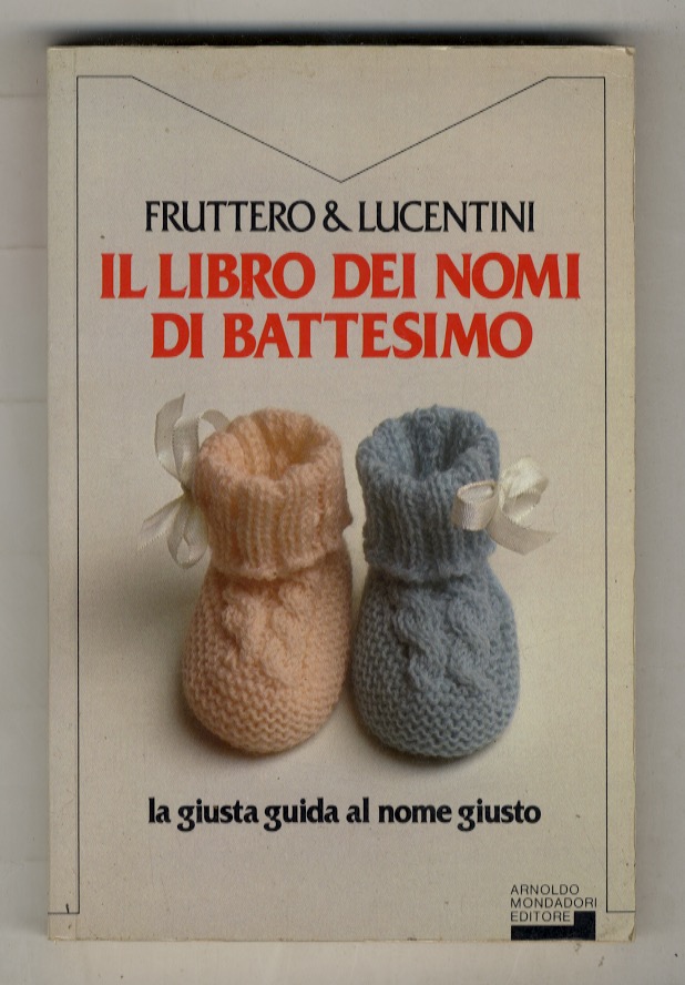 Il libro dei nomi di battesimo. La giusta guida al …
