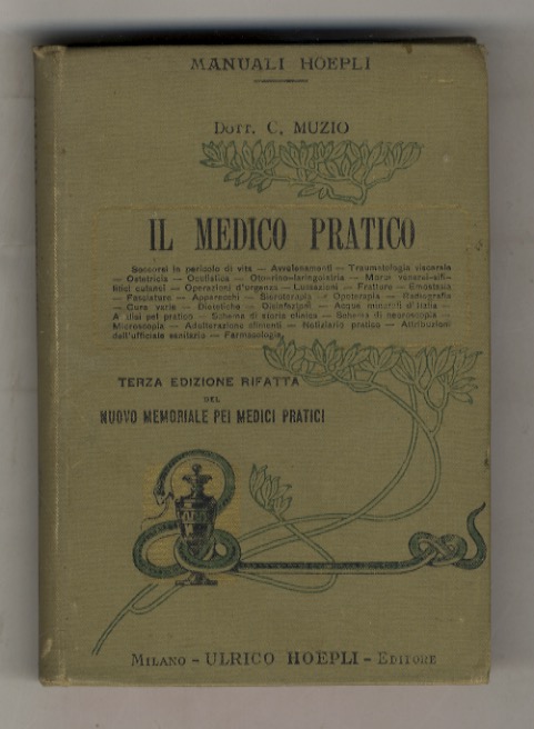 Il Medico pratico. (Soccorsi in pericolo di vita - Avvelenamenti …