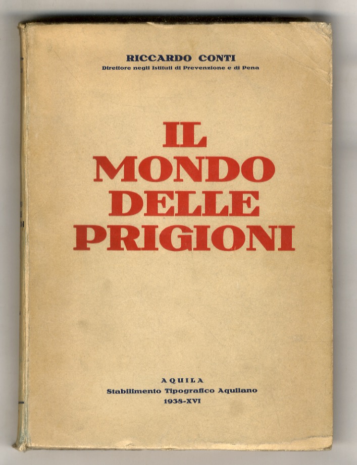 Il mondo delle prigioni.