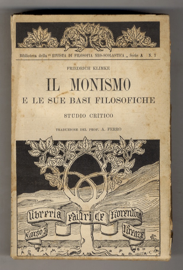 Il Monismo e le sue basi filosofiche. Contributo ad una …