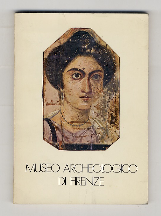 Il Museo Archeologico di Firenze.