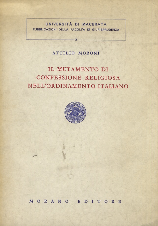 Il mutamento di confessione religiosa nell'ordinamento italiano.