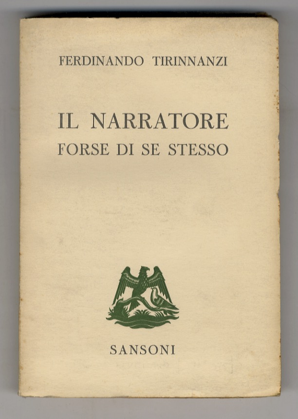 Il narratore forse di se stesso e altri scritti. Introduzione …