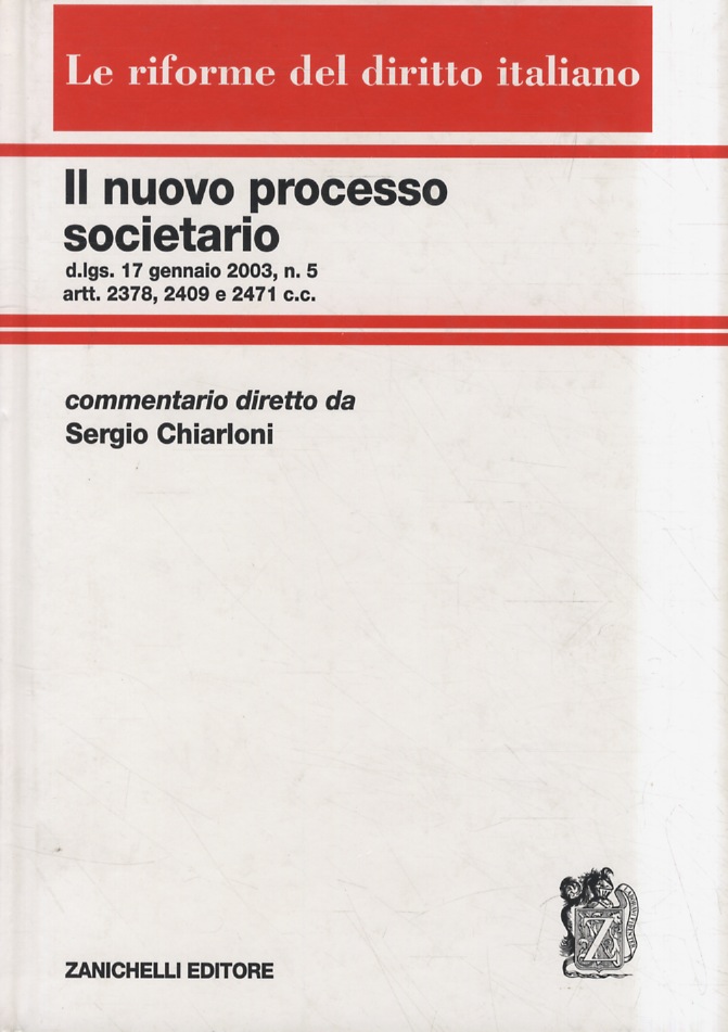 Il nuovo processo societario. Commento al d. lgs. 17 gennaio …