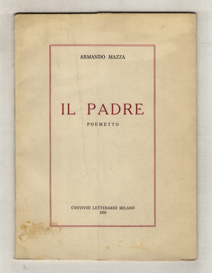 Il padre. Poemetto.