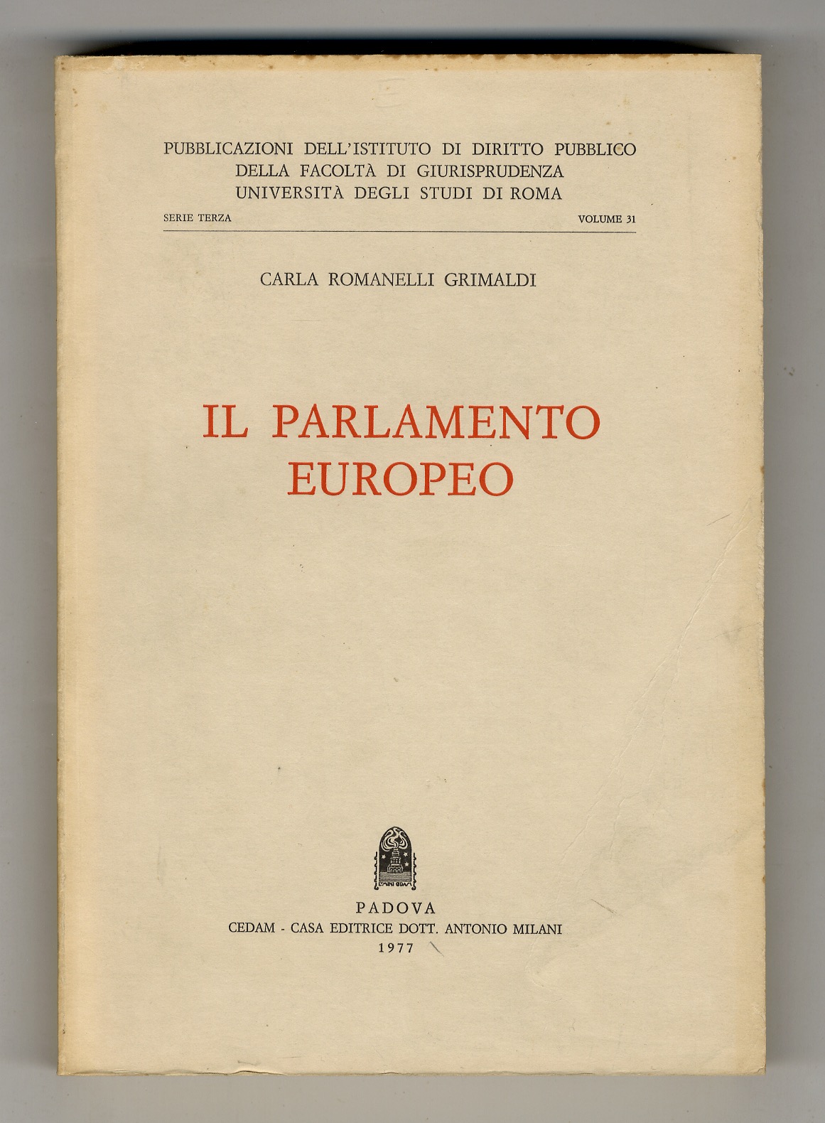 Il Parlamento Europeo.