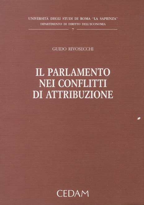 Il Parlamento nei conflitti di attribuzione.