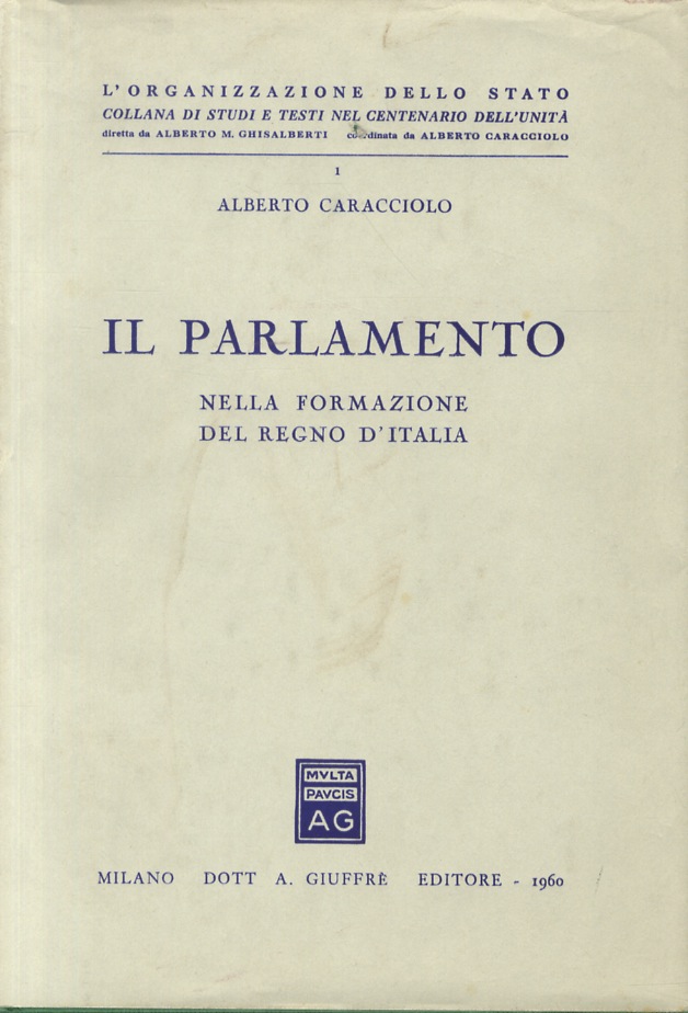 Il Parlamento nella formazione del Regno D'Italia.