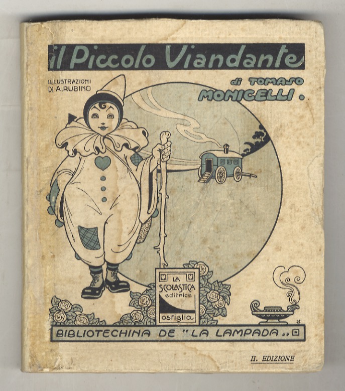 Il Piccolo Viandante. Illustrazioni di A. Rubino. II. Edizione (3-4 …