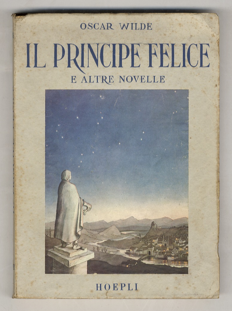 Il Principe felice e altre novelle. Versione italiana di Mary …