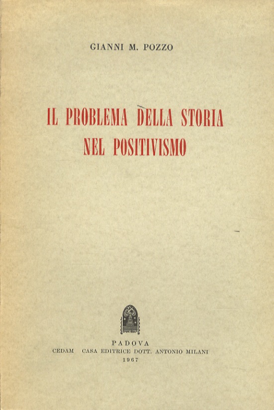 Il problema della storia nel positivismo.